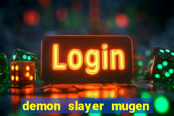 demon slayer mugen apk download